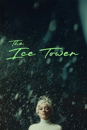 The Ice Tower ( 2025 ) - Poster