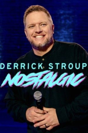 Derrick Stroup: Nostalgic (2026) - Poster