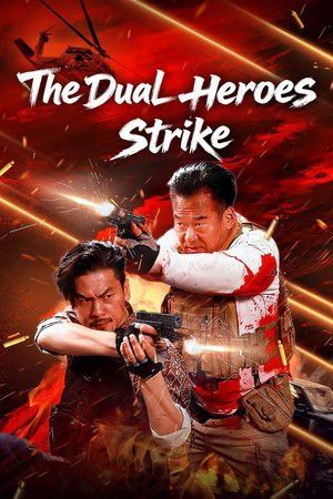The Dual Heroes Strike (2026) - Poster