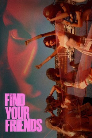 Find Your Friends (2025) - Poster